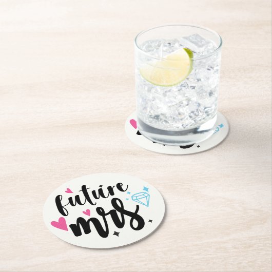 Mrs Bride To be Wedding Brautparty Verlobung Runder Pappuntersetzer (Vor Ort)