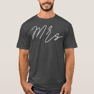 Mrs Bride Verlobung Wedding Newlywed T-Shirt