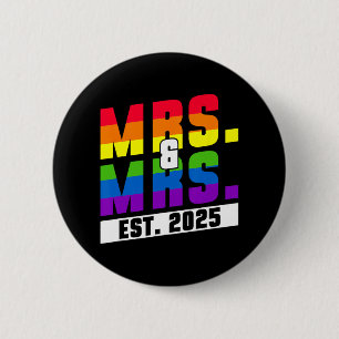 Mrs. Est. 2025 - Gay Pride Wedding Button