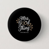 Mrs Good Thing Christian Proverbs Christian Couple Button (Vorderseite)