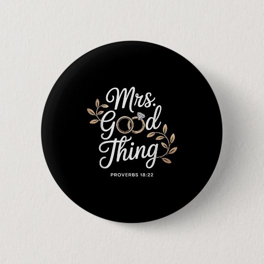 Mrs Good Thing Christian Proverbs Christian Couple Button (Vorderseite)