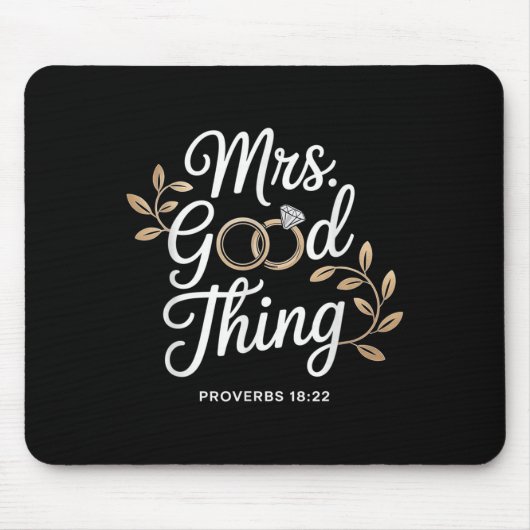 Mrs Good Thing Christian Proverbs Christian Couple Mousepad (Vorne)