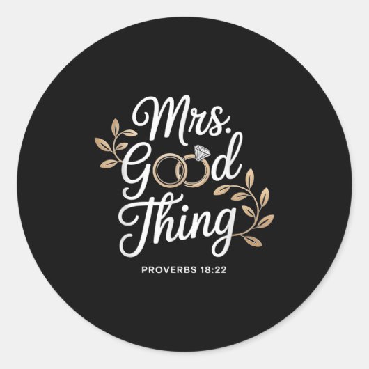 Mrs Good Thing Christian Proverbs Christian Couple Runder Aufkleber (Vorderseite)