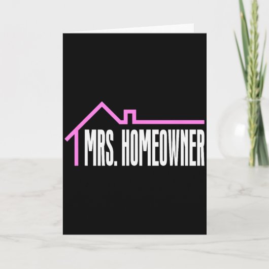 Mrs. Homeowner First Time Homeowner Housewarming Karte (Vorderseite)