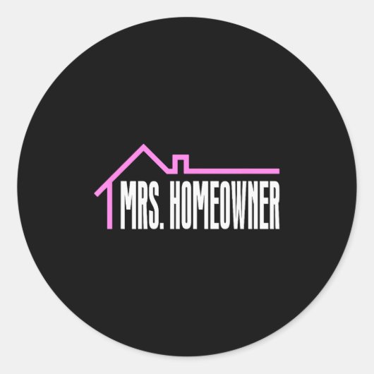 Mrs. Homeowner First Time Homeowner Housewarming Runder Aufkleber (Vorderseite)