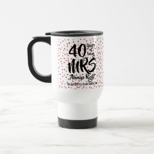 Mrs. Immer Recht Spaß zum 40. Hochzeitstag Ruby-He Reisebecher