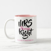 Mrs. Immer richtig ihren Namen Spaß Zweifarbige Tasse (Links)