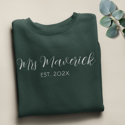 Mrs. Last Name Custom Bride Wifey zu Future Mrs. Sweatshirt