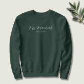 Mrs. Last Name Custom Bride Wifey zu Future Mrs. Sweatshirt