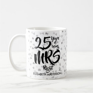 Mrs Right 25. Hochzeitstag Silberne Herzen Konfett Kaffeetasse