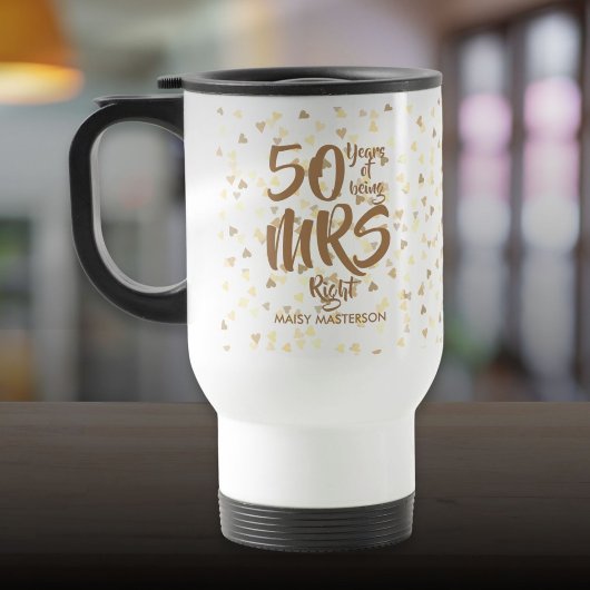 Mrs Right Fun 50. Goldener Hochzeitstag Reisebecher