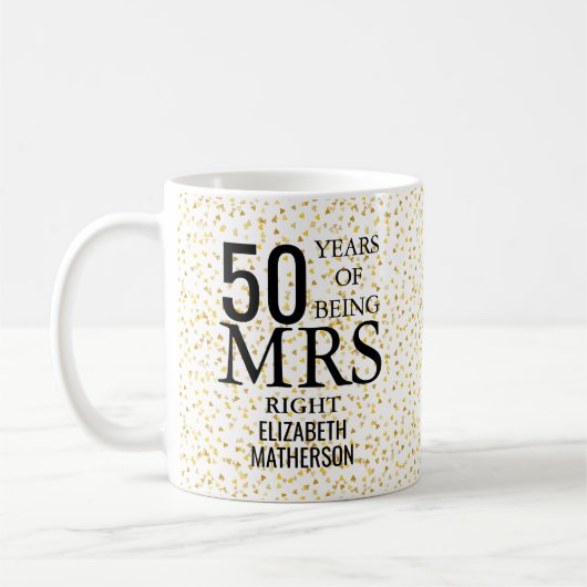 Mrs Right Fun Golden 50 Jahre Kaffeetasse (Links)