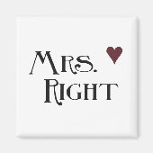 Mrs. Right Magnet (Vorne)