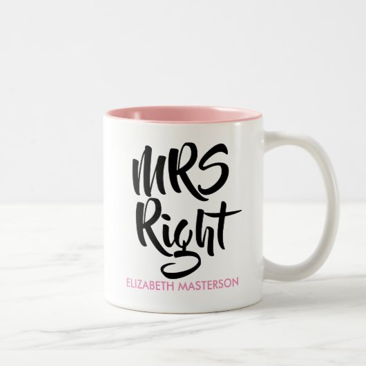 Mrs Right Personalisiert Name Fun Zweifarbige Tasse (Rechts)