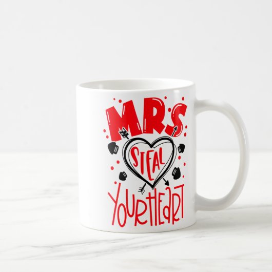 Mrs Steal Your Heart Valentines Day Matching Coup Kaffeetasse (Rechts)