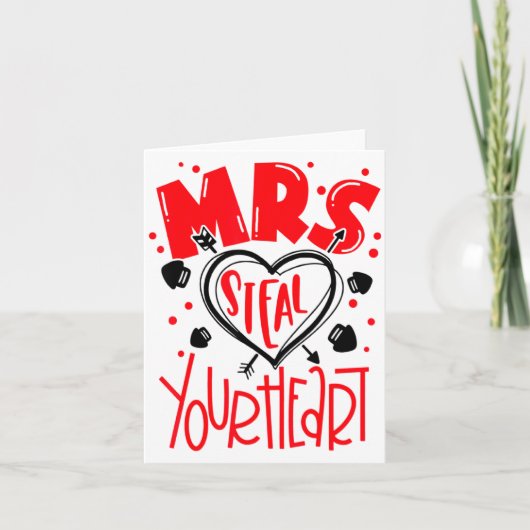 Mrs Steal Your Heart Valentines Day Matching Coup  Karte (Vorderseite)