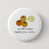 MRSA BUTTON (Vorderseite)