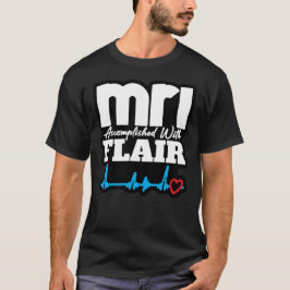 MRT mit FLAIR T-Shirt