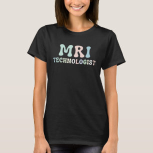 MRT Technologe Radiologiologin X Ray Tec T-Shirt