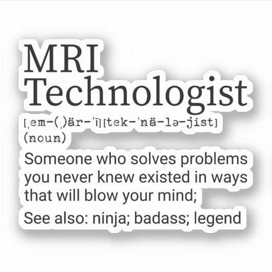 MRT Technologologin Definition, MRT-Tech-Geschenk Aufkleber (Vorderseite)