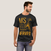 MS erhält Nerven Multiple Sklerose Bewusstsein T-Shirt (Vorne ganz)