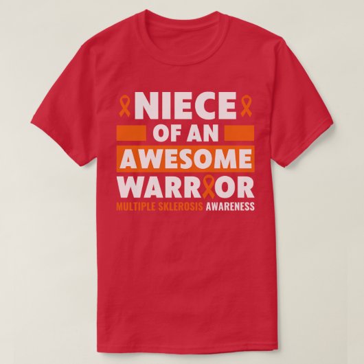 MS Multiple Sklerose Awareness Nichte a Warrior T-Shirt (Design vorne)
