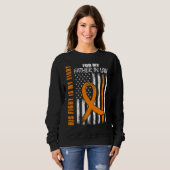 MS Sein Kampf Schwiegervater Multiple Sklerose USA Sweatshirt (Vorne ganz)