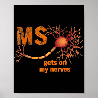 MS setzen meine Nerven ein Multiple Sklerose Bewus Poster