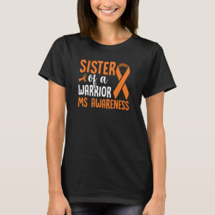 MS Warrior Multiple Sklerosis Awareness Brother of T-Shirt
