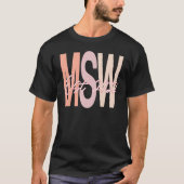 Msw 2022 Abschluss Social Work Master Degree Work T-Shirt (Vorderseite)