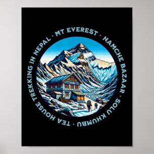 Mt Everest Namche Bazaar Teahaus Trekking Nepal Poster