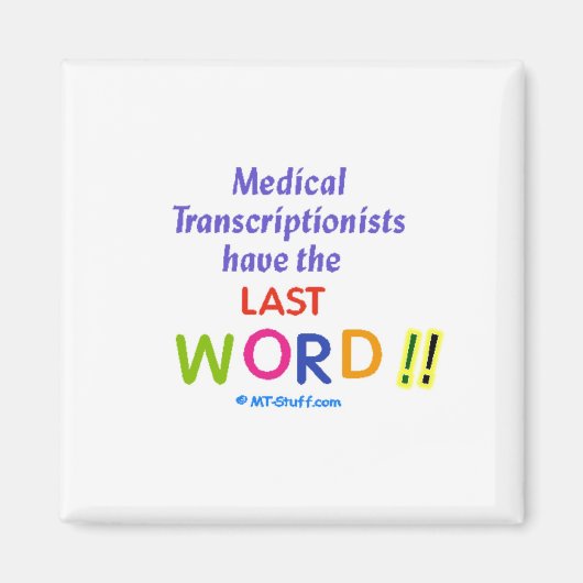 MT haben das letzte Wort Magnet (Vorne)
