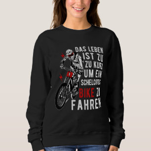 Mtb Downhill Boys Bicycle Sprichwort Sweatshirt