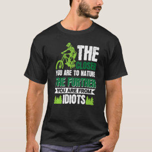 Mtb Mountainbike Radfahren Natur Bmx 1 T-Shirt