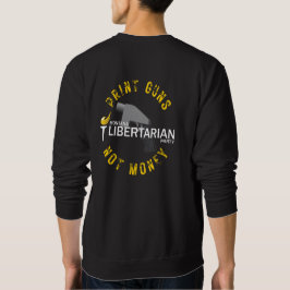 MTLP druckt Gewehre, nicht Geld lange Schlange Sweatshirt