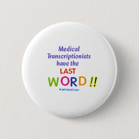 MTs haben das letzte Wort Button (Vorderseite)