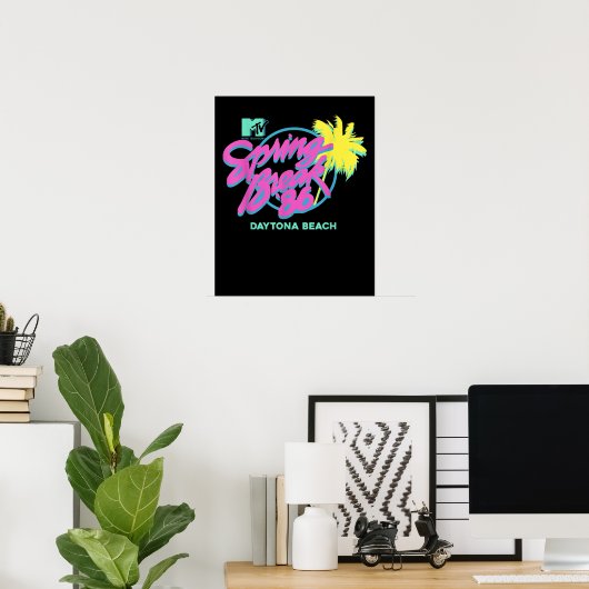 MTV Spring Break Daytona Beach Poster (Heimbüro)