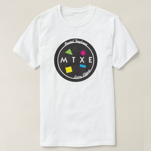 MTXE= Geisteshärte-zusätzlicher Aufwand T-Shirt (Design vorne)