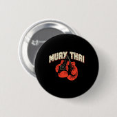 Muay Thai Boxing Martial Arts - Kickboxing Button (Vorne & Hinten)