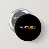 Muay Thai die Kunst von acht Limben Kickboxing und Button (Vorne & Hinten)