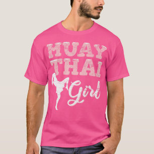 Muay Thai Girl Muay Thai Fighter Kickbox T-Shirt