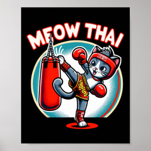 Muay Thai Martial Art Thai Boxing Kat Meow Thai Fa Poster