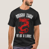 Muay Thai Of 8 Limbs Muay Thai Quotes T-Shirt (Vorderseite)