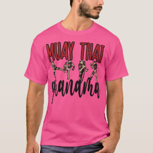 Muay Thai Oma Proud Muay Thai Großmutter T-Sh T-Shirt