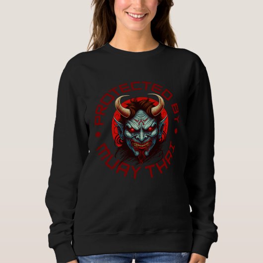 Muay Thai Oni Warrior  Train Like a Beast Sweatshirt (Vorderseite)
