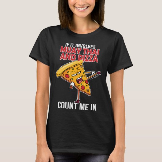 Muay Thai & Pizza Thai Boxing Thailand Kickboxing T-Shirt (Vorderseite)