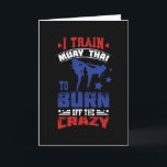 Muay Thai Thailand Karte<br><div class="desc">Ich trainiere Muay Thai,  um aus dem verrückten Muay Thai Thai Design für jede der Sport Muay Thai Lieben genau das richtige martial Arts Muay Thai Geschenk.</div>