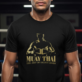 Muay Thai – The Art of Eight Limbs T-Shirt