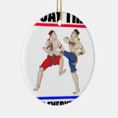 Muay Thai über alles Keramik Ornament (Rechts)