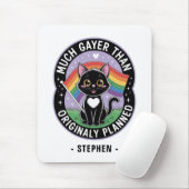 Much Gayer - Funny Niedlich Black Cat LGBTQ Prix Mousepad (Mit Mouse)